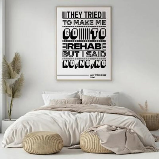 They Tried to Make Me Go to Rehab Lyric Wall Art | Amy Winehouse Typography Print | Bold Black and White Music Poster