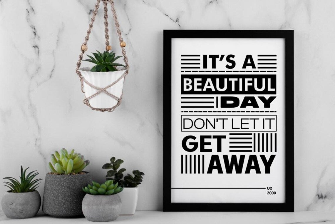 It’s a Beautiful Day Lyric Wall Art | Bold Typography Music Print | Black and White Statement Poster