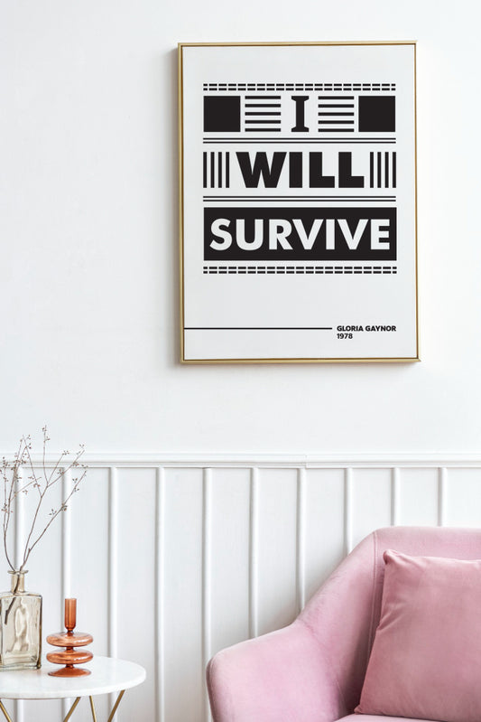 I Will Survive Lyric Wall Art – Gloria Gaynor Typography Music Quote Black & White Poster