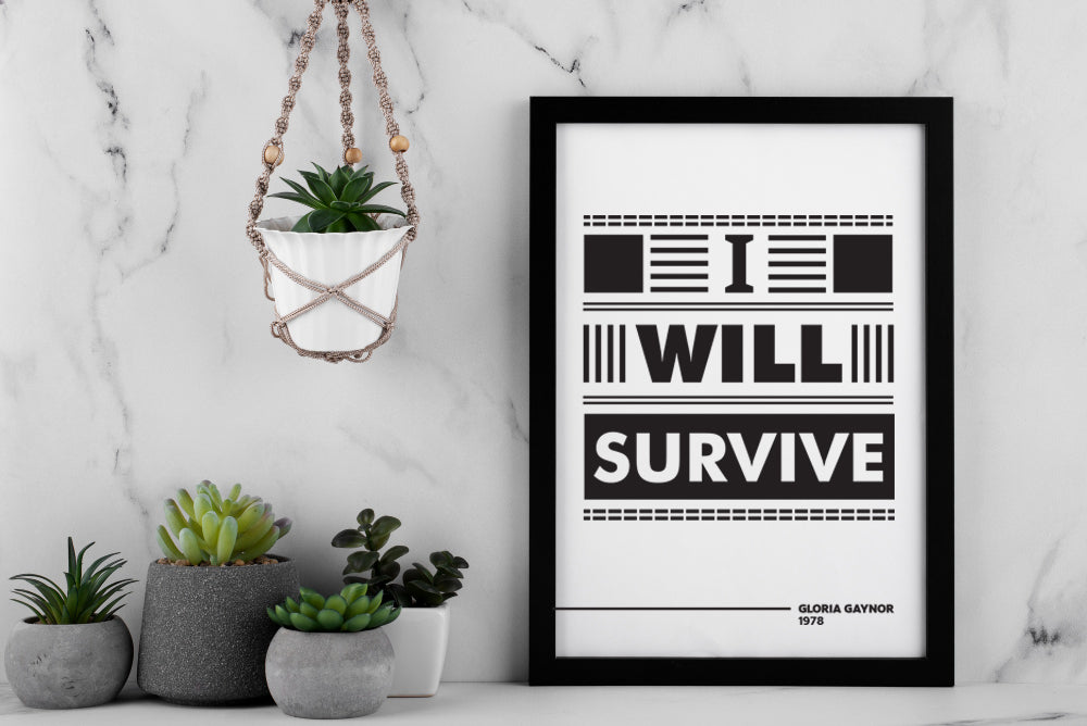 I Will Survive Lyric Wall Art – Gloria Gaynor Typography Music Quote Black & White Poster
