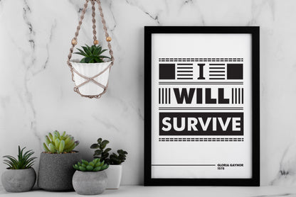 I Will Survive Lyric Wall Art – Gloria Gaynor Typography Music Quote Black & White Poster