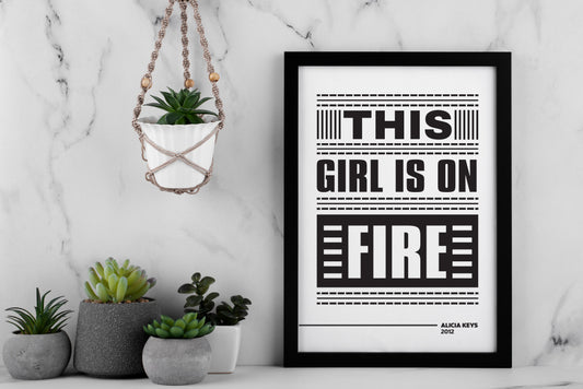 This Girl Is On Fire Poster | Bold Typography Quote Print | Black and White Motivational Wall Art