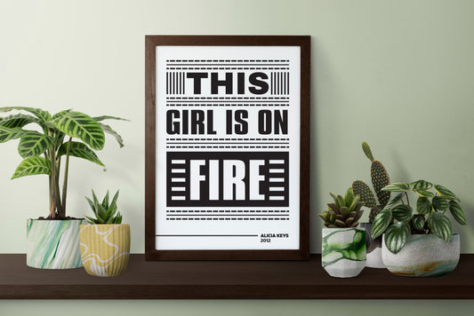This Girl Is On Fire Poster | Bold Typography Quote Print | Black and White Motivational Wall Art