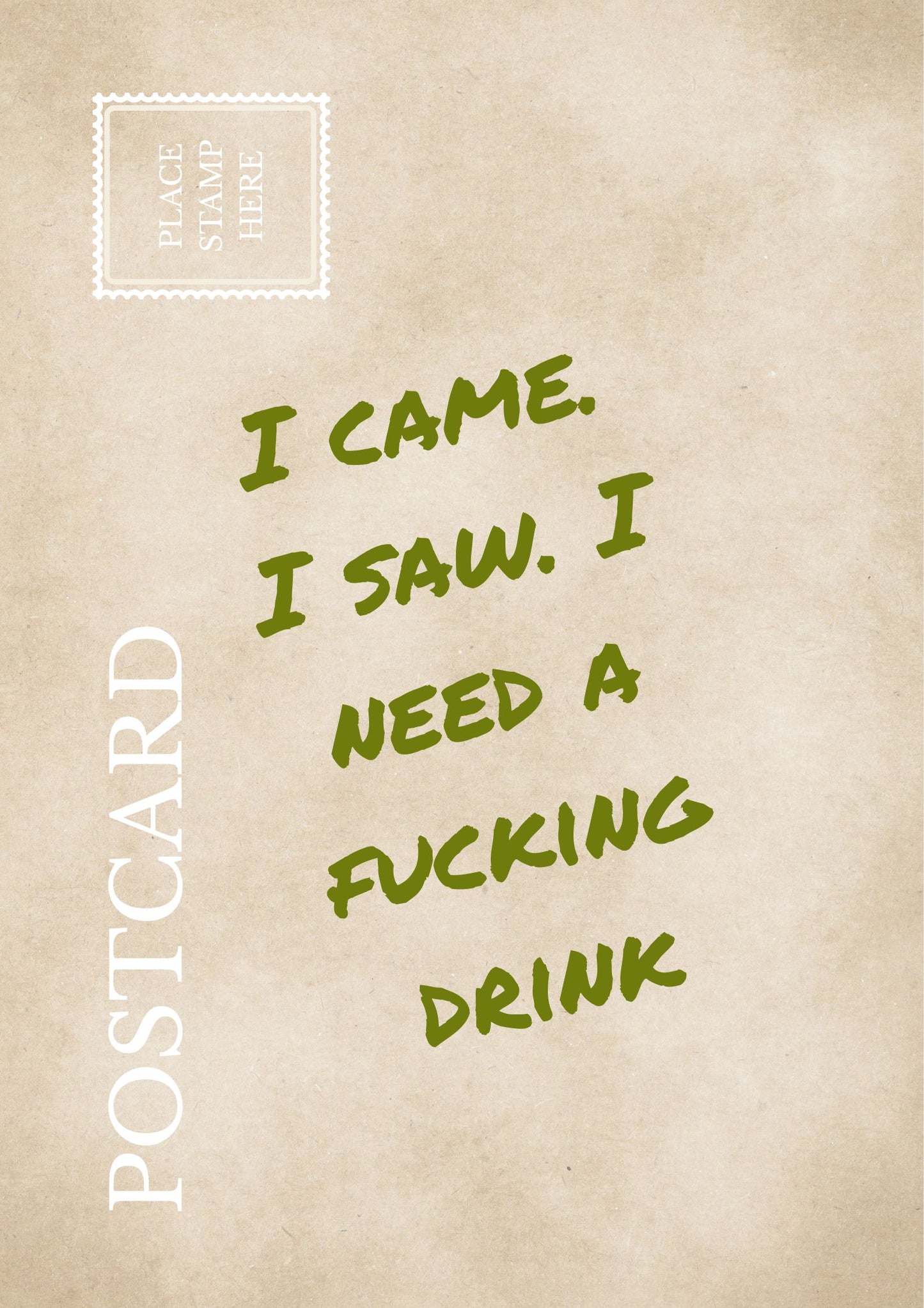 Funny Relatable Postcard: "I Came I Saw I Need A Fucking Drink" Sarcastic Office Wall Art Workplace Humor Print Gag Gift for Coworkers