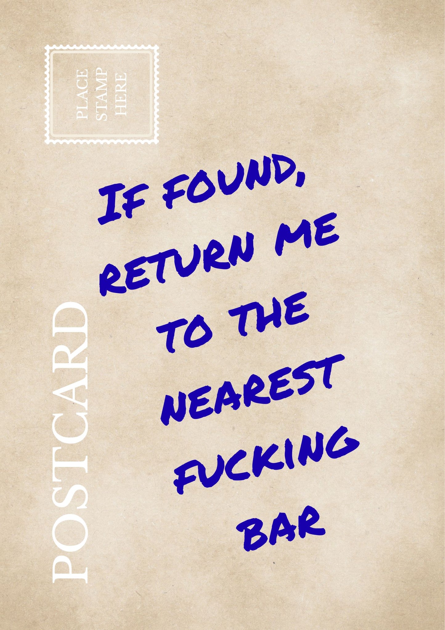 Funny Sarcastic Postcard: "If Found Return Me To The Nearest Fucking Bar" Relatable Wall Art Humor Print Gag Gift for Friends