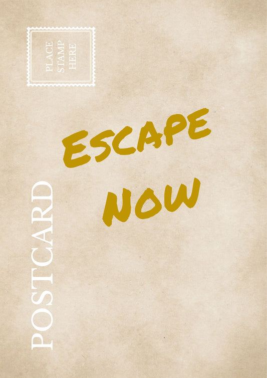Funny Relatable Postcard: "Escape Now" Sarcastic Travel Wall Art Workplace Humor Print Gag Gift for Coworkers