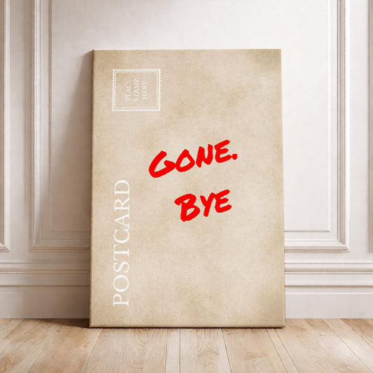 Funny Relatable Postcard Gone Bye Sarcastic Office Wall Art Workplace Humor Print Gag Gift for Coworkers