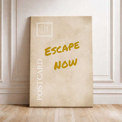 Funny Relatable Postcard: "Escape Now" Sarcastic Travel Wall Art Workplace Humor Print Gag Gift for Coworkers
