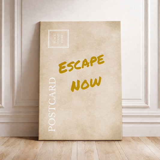Funny Relatable Postcard: "Escape Now" Sarcastic Travel Wall Art Workplace Humor Print Gag Gift for Coworkers