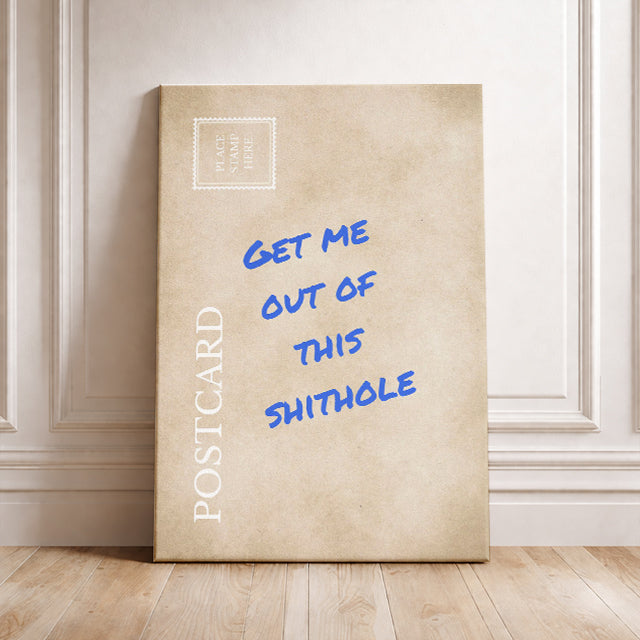 Rude Funny Postcard Get Me Out Of This Shithole Sarcastic Travel Wall Art Relatable Work Humor Print Gag Gift for Coworker