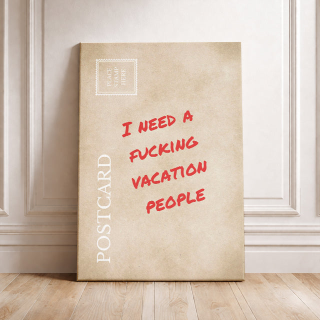 Funny Burnout Postcard I Need A Vacation People Sarcastic Office Wall Art Relatable Quote Print Workplace Humor Postcard Gift