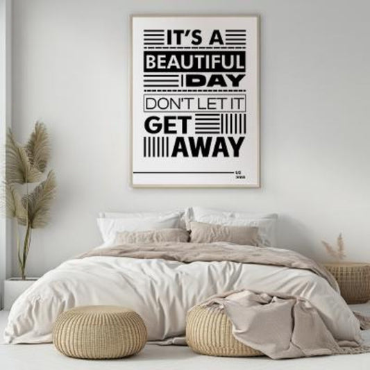 It’s a Beautiful Day Lyric Wall Art | Bold Typography Music Print | Black and White Statement Poster