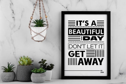 It’s a Beautiful Day Lyric Wall Art | Bold Typography Music Print | Black and White Statement Poster