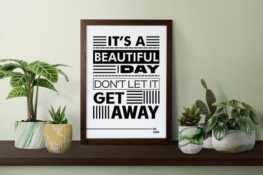 It’s a Beautiful Day Lyric Wall Art | Bold Typography Music Print | Black and White Statement Poster